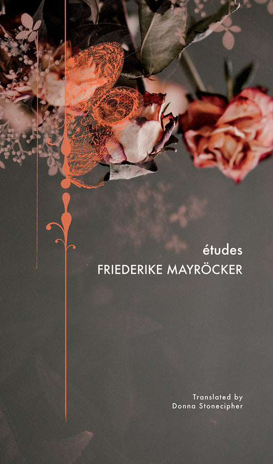 études by Friederike Mayröcker | Seagull Books