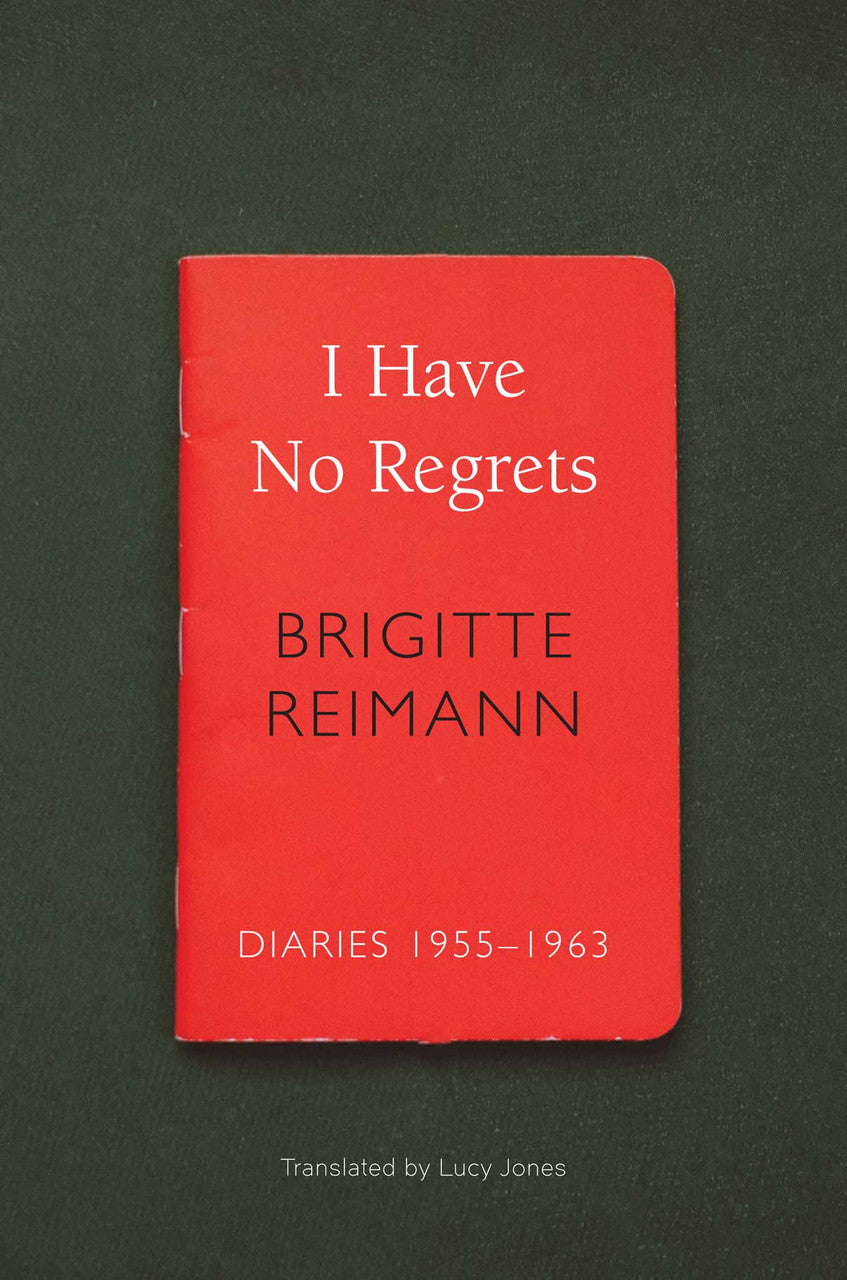 I Have No Regrets: Diaries, 1955–1963 | Seagull Books