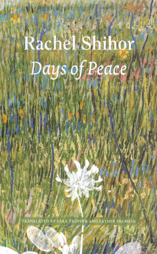 Days of Peace by Rachel Shihor | Seagull Books