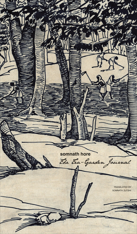 The Tea-Garden Journal by Somnath Hore | Seagull Books