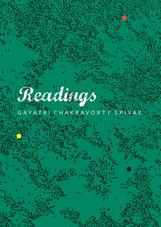 Readings by Gayatri Chakravorty Spivak | Seagull Books