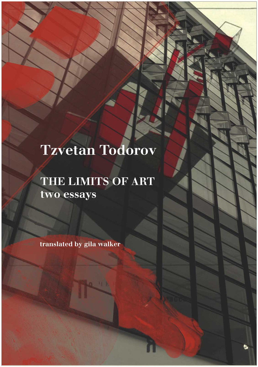 The Limits of Art: Two Essays by Tzvetan Todorov | Seagull Books