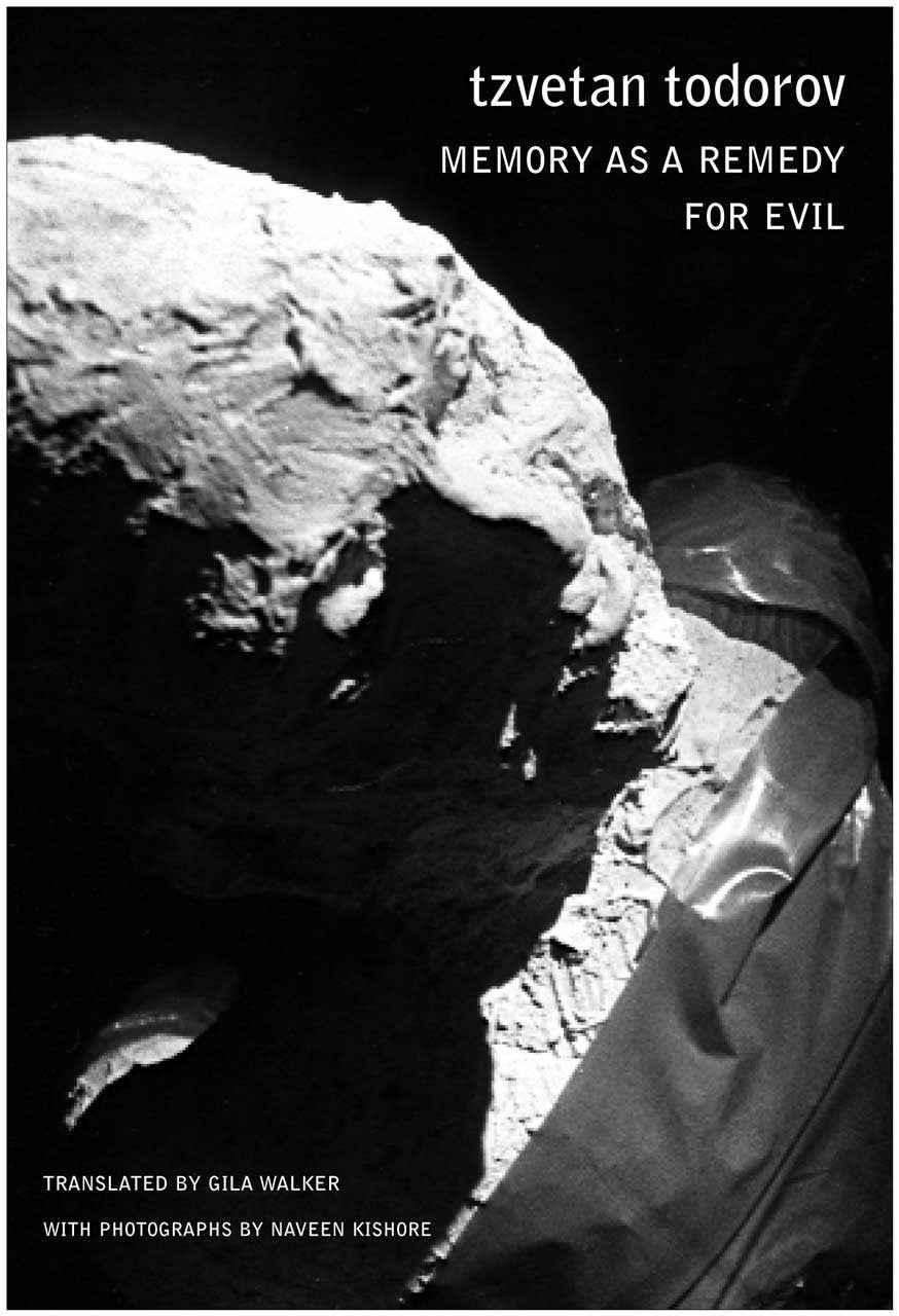 Memory as a Remedy for Evil by Tzvetan Todorov | Seagull Books