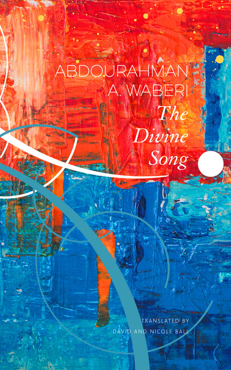 The Divine Song by Abdourahman A. Waberi | Seagull Books