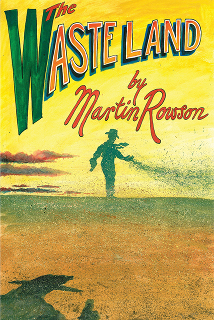 The Waste Land by Martin Rowson | Seagull Books