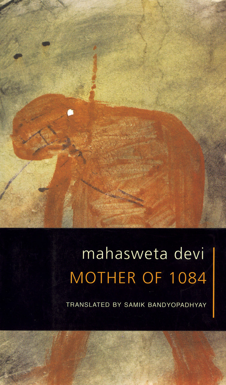 The Mother of 1084 by Mahasweta Devi | Seagull Books