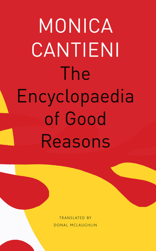 The Encyclopaedia of Good Reasons by Monica Cantieni | Seagull Books