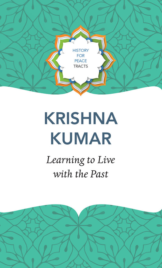 Learning to Live with the Past